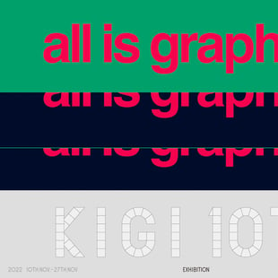 グリーン、黒、グレーの背景に赤字で「all is graphics」のロゴを施した展覧会のポスター