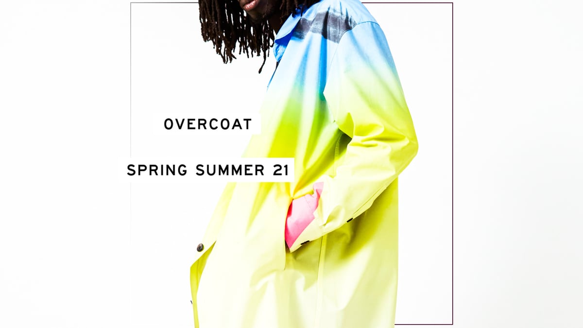 連載】今決めたい、最新・最鋭アイテム -OVERCOAT 2021SS-