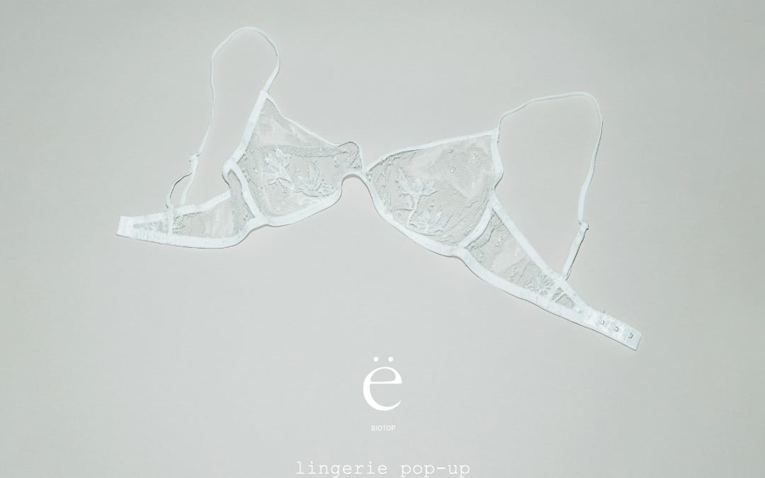 yo BIOTOP Lingerie ヨービオトープランジェリー ビスチェ ヨー ビオトープがランジェリーアイテムのポップアップ開催