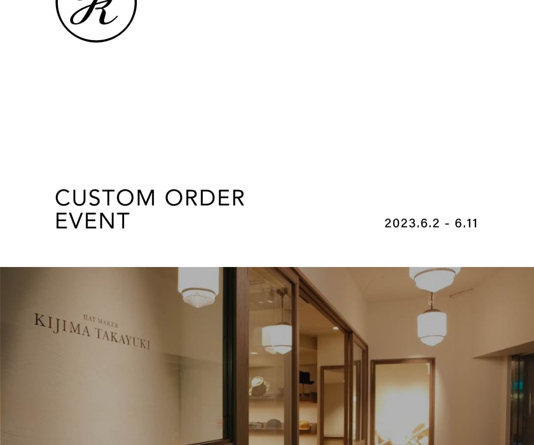 タカママ　オーダーページ KIJIMA TAKAYUKIがチンストラップのオーダーイベントを開催