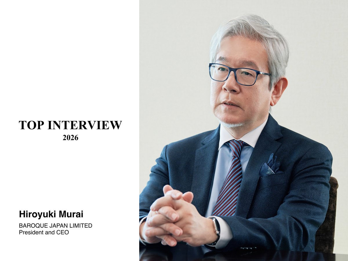 トップに聞く 2026】バロックジャパン村井博之社長 「中国で事業をする