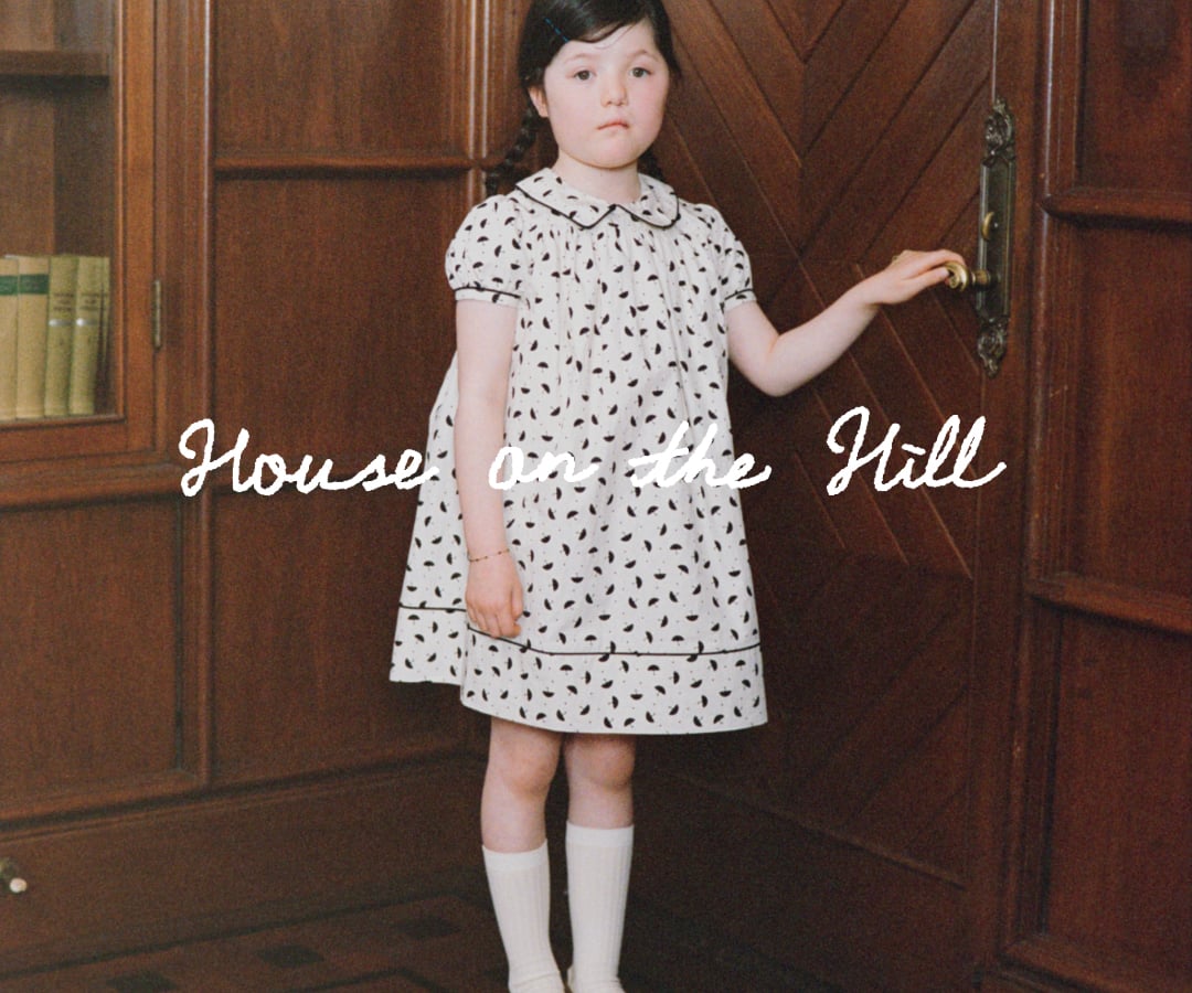 ハウスオンザヒル house on the hill 2点セット キッズ・ベビーブランド「ハウス オン ザ ヒル」がポップアップ開催