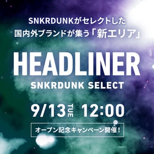 スニーカーダンクが新たにリリースするセレクトショップ「ヘッドライナー」のロゴや日付を記載した画像