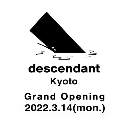 ディセンダント　京都　新店舗