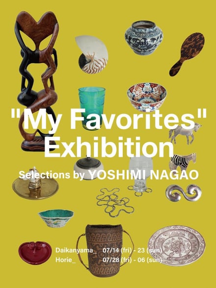 “ My Favorites ” Exhibition