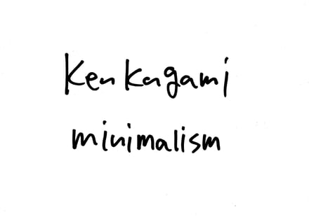 「Kenkagami minimalism」の文字