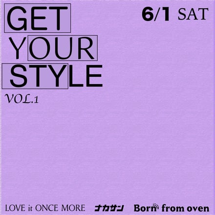 GET YOUR STYLE vo.1のキーヴィジュアル