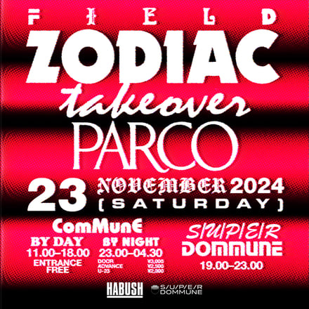 field - ZODIAC TAKEOVER PARCOの画像