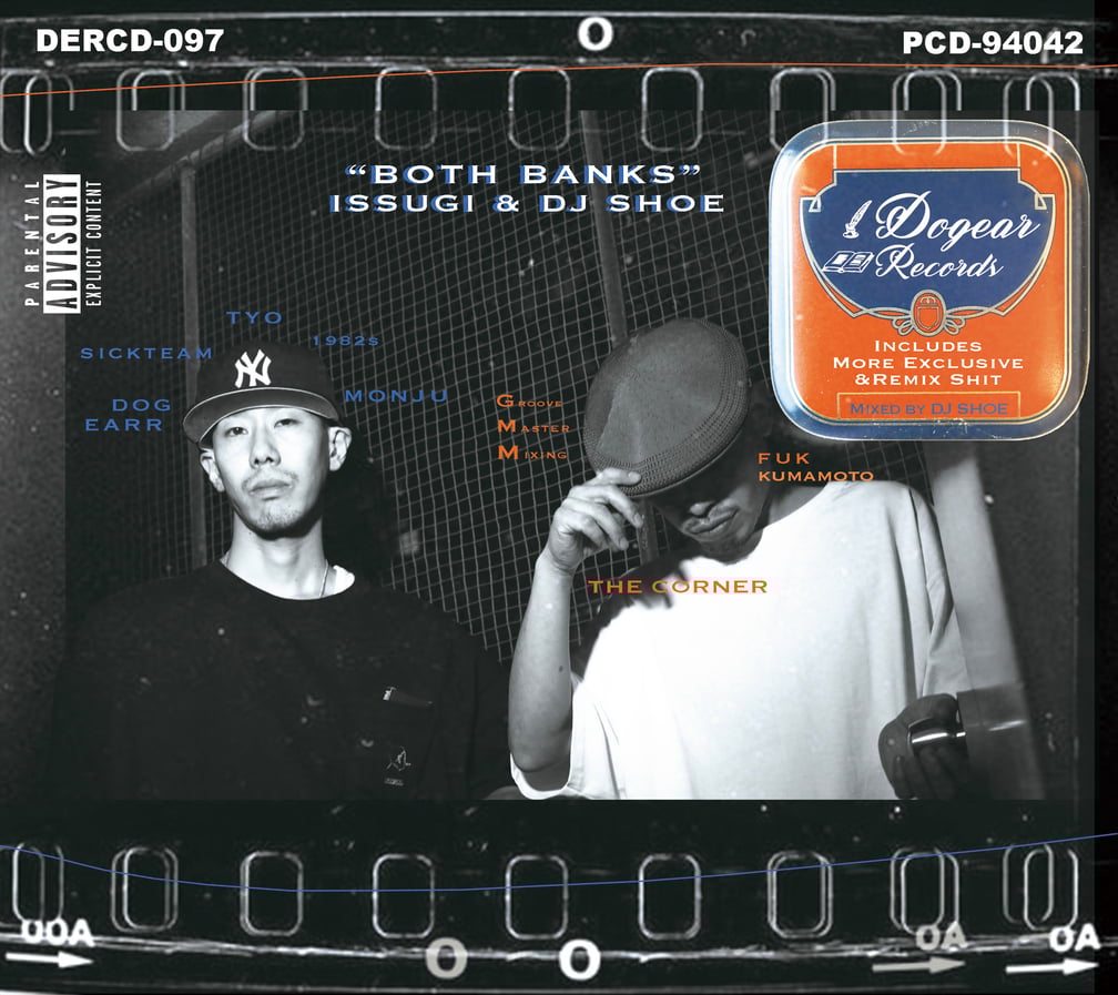 ISSUGI & DJ SHOE Both Banks
