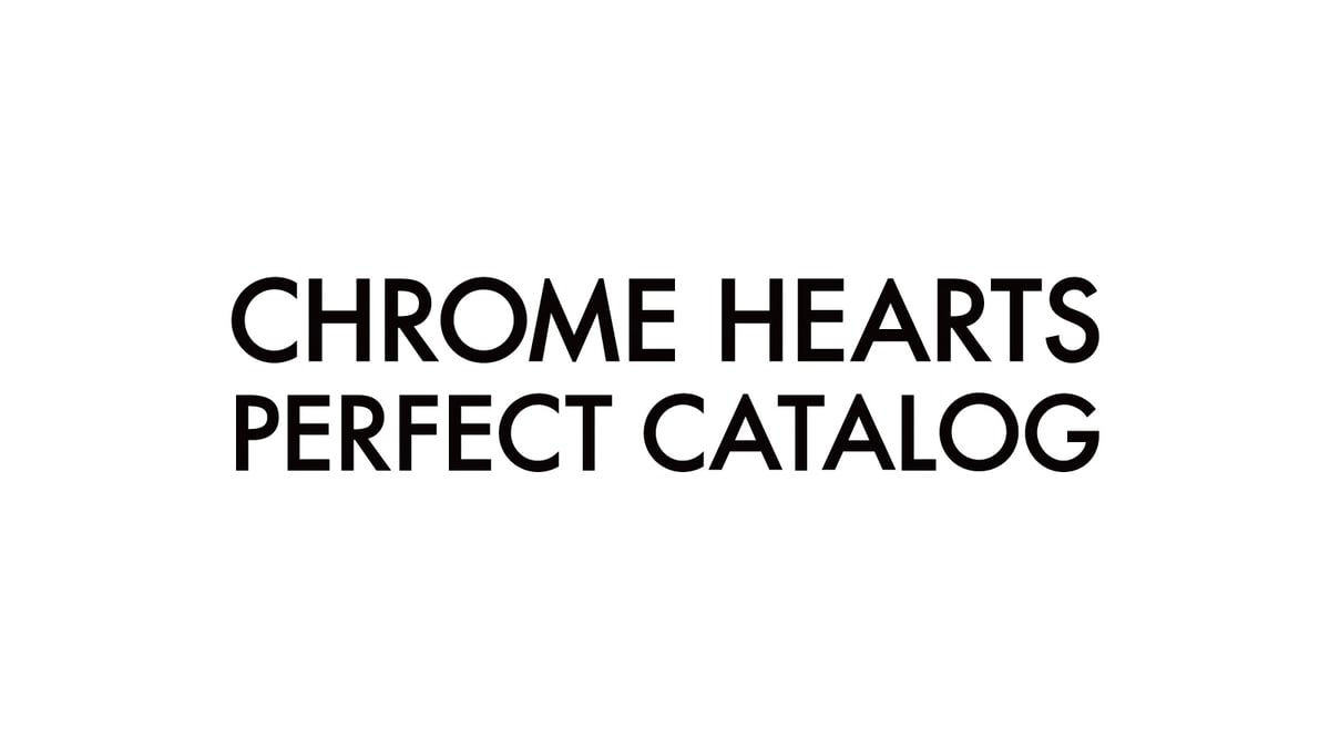 CHROME HEARTS PERFECT CATALOG ロゴ