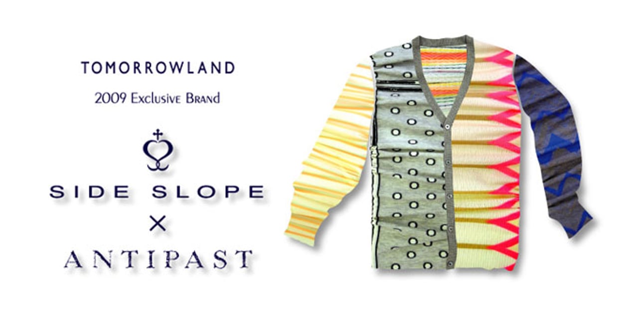 TOMORROWLANDエクスクルーシブブランド、SIDE SLOPE×ANTIPASTがデビュー
