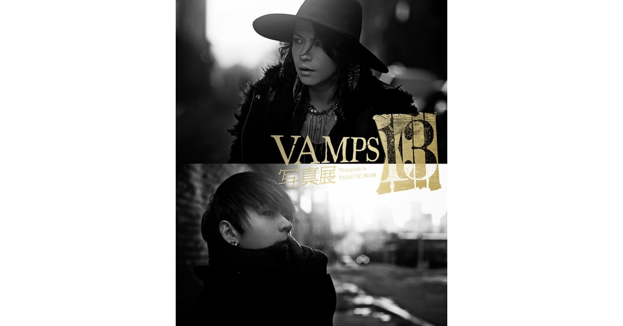VAMPS初の写真展が渋谷「パルコミュージアム」で開催 大阪巡回も