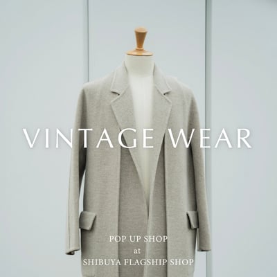 トゥモローランド 渋谷本店 ポップアップ