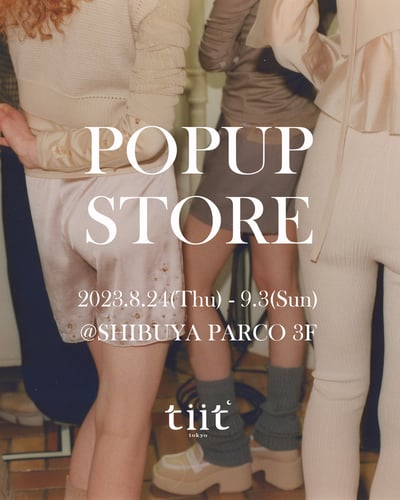「tiit tokyo」渋谷パルコでのポップアップのビジュアル