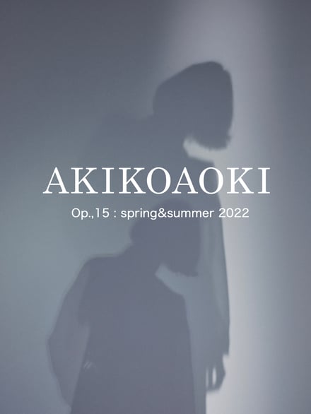 AKIKOAOKI 2022SSコレクション 画像1/21