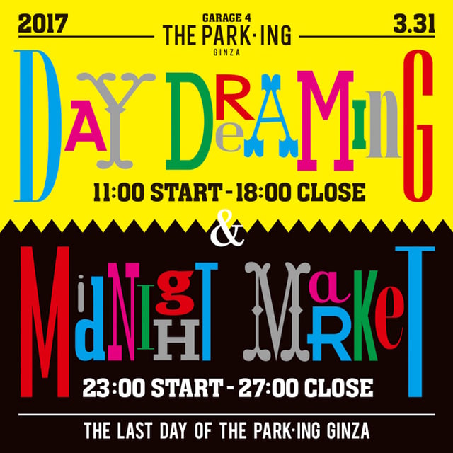 GARAGE4 DAY DREAMING & MIDNIGHT MARKET