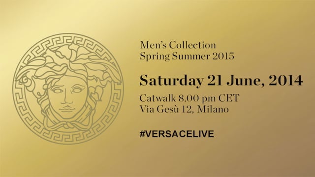 生中継 Versaceが15年春夏メンズコレクションをライブ配信 生中継 Versaceが15年春夏メンズコレクションをライブ配信