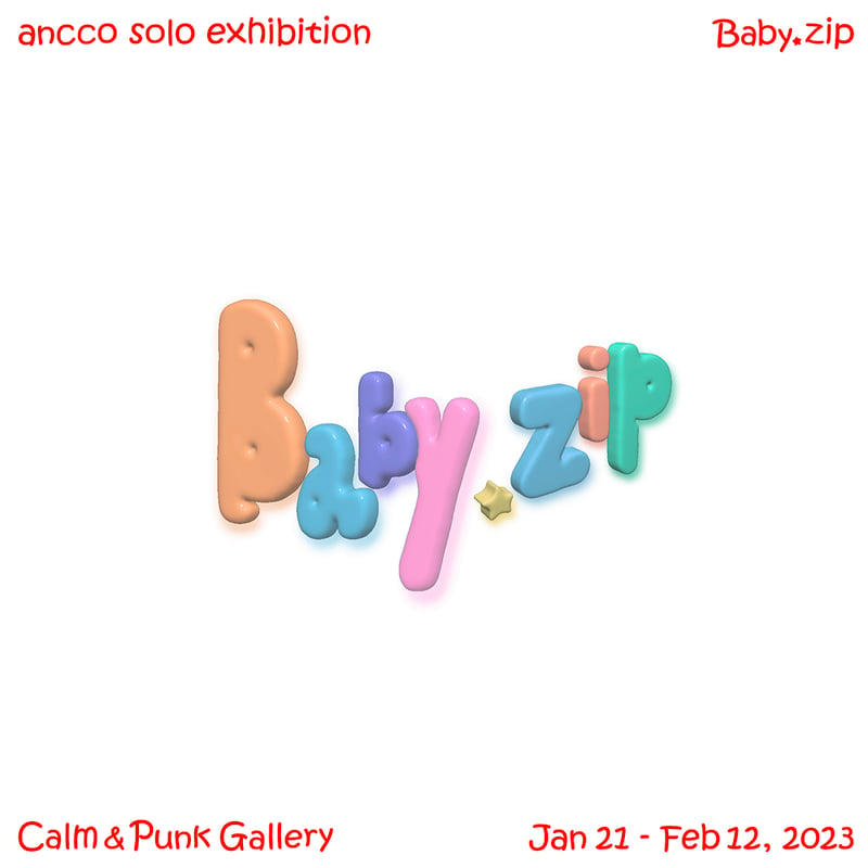  anccoによる個展「Baby.zip」のメインヴィジュアル