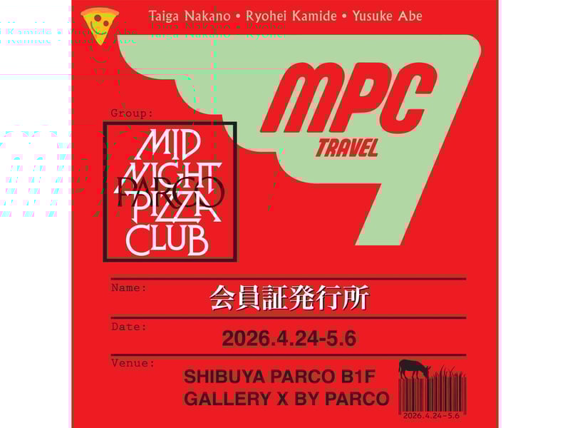 MIDNIGHT PIZZA CLUB のパルコ企画展　ヴィジュアルイメージ