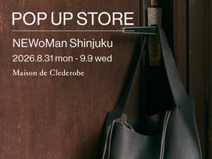 「メゾン ド クレドローブ」が初のポップアップをニュウマン新宿で開催　限定カラーも登場