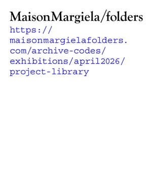 メゾン マルジェラが新プロジェクト「MaisonMargiela/folders」を発表　社内のファイルを一般公開