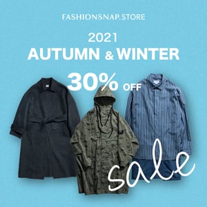 FASHIONSNAP.STORE 冬のセールアイテムの中から見つけた欲しいものリスト
