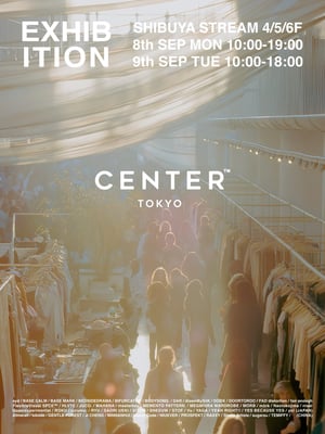 ファッションの合同展示会「CENTER」が渋谷で開催、ボディソングやルルムウなど参加　一般入場も可能