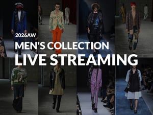 各国の2026年秋冬コレクションを配信【メンズ／オートクチュール】