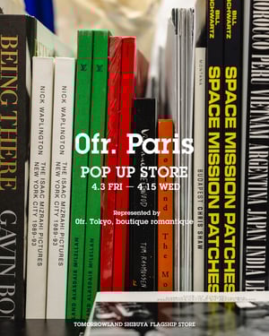 パリ発ギャラリー「0fr. Paris」がトゥモローランド渋谷本店でポップアップ開催　書籍やアパレルなどを販売