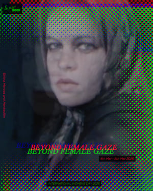 シスター、国際女性デー企画展を渋谷パルコで開催　映像表現における「眼差し」のあり方を再考